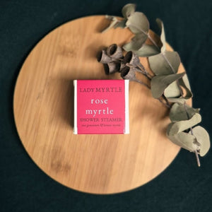 Shower Steamer - Rose Myrtle